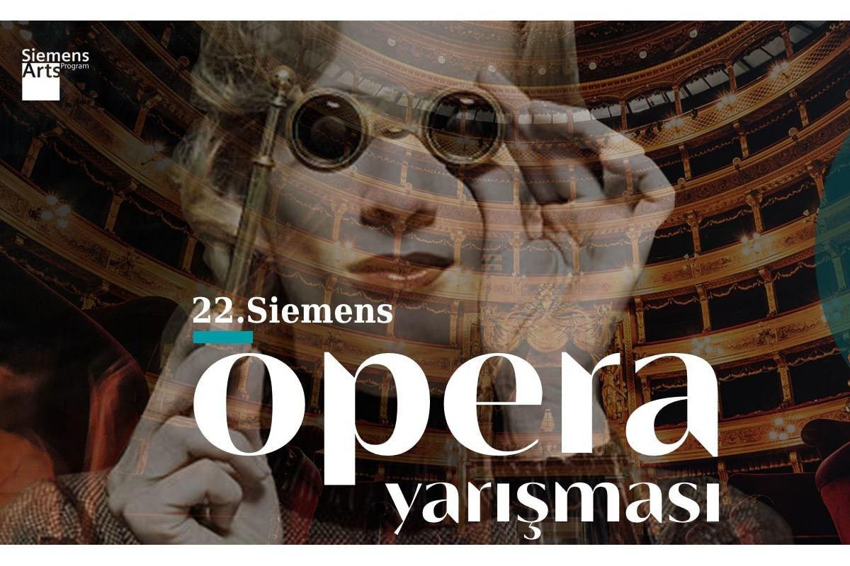 Siemens Türkiye Opera Yarışması başvuruları başladı