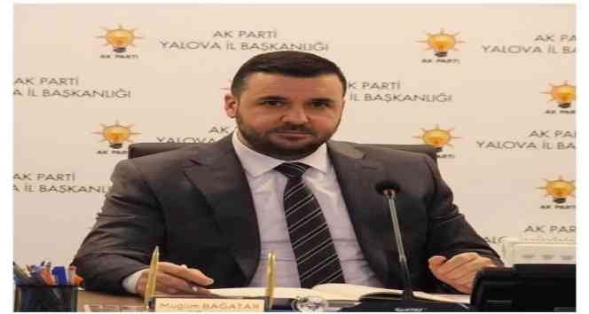 Bağatar, “PKK’sıyla, DEAŞ’ıyla, FETÖ’süyle tüm terör örgütleri aynı amaç için ülkemize ve milletimize saldırmaktadır”