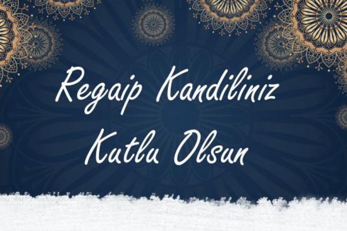 Resimli Regaip Kandili MESAJLARI | 2023 Regaip kandili EN ANLAMLI görseller | 26 OCAK en kısa ve öz resimli KANDİL MESAJLARI