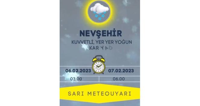 Nevşehir’de sarı alarm verildi