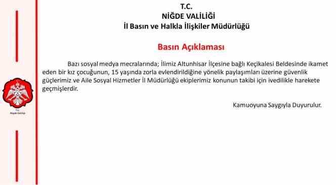 Niğde Valiliği, 15 yaşındaki kızın evlendirilmesi haberi üzerine harekete geçti