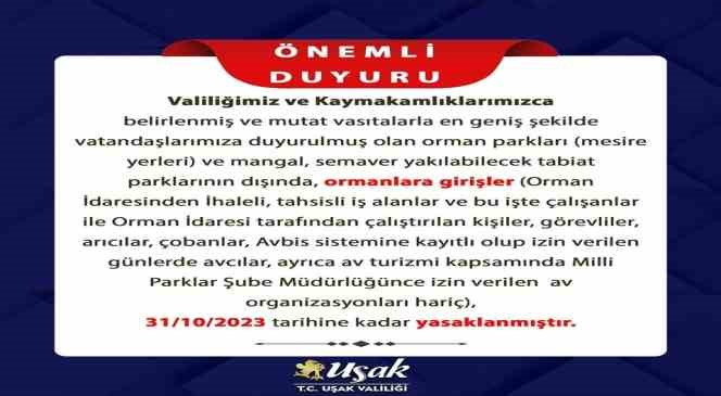 Uşak&rsquo;ta ormanlık alanlara girişler kısıtlandı
