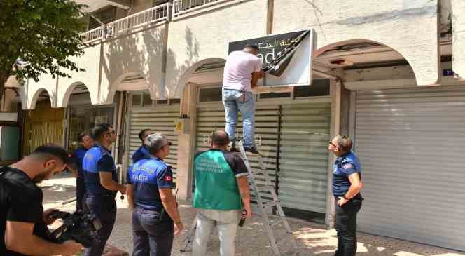 Mersin Yenişehir’de yabancı tabelalar söküldü