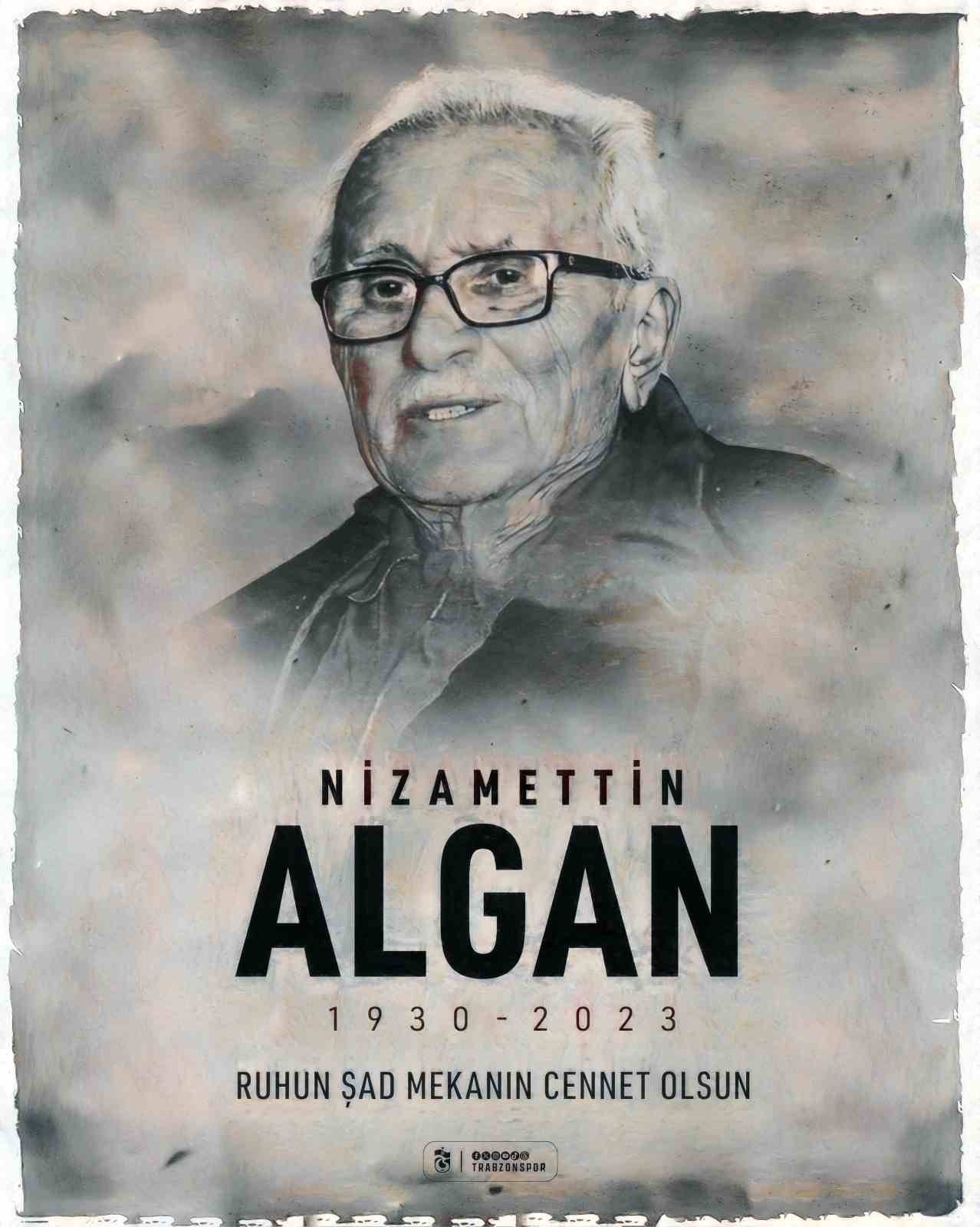 Trabzonspor’un kurucularından Nizamettin Algan vefat etti