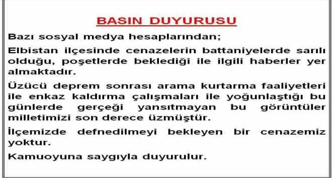 Elbistan Kaymakamlığı: "İlçemizde defnedilmeyi bekleyen bir cenazemiz yoktur"