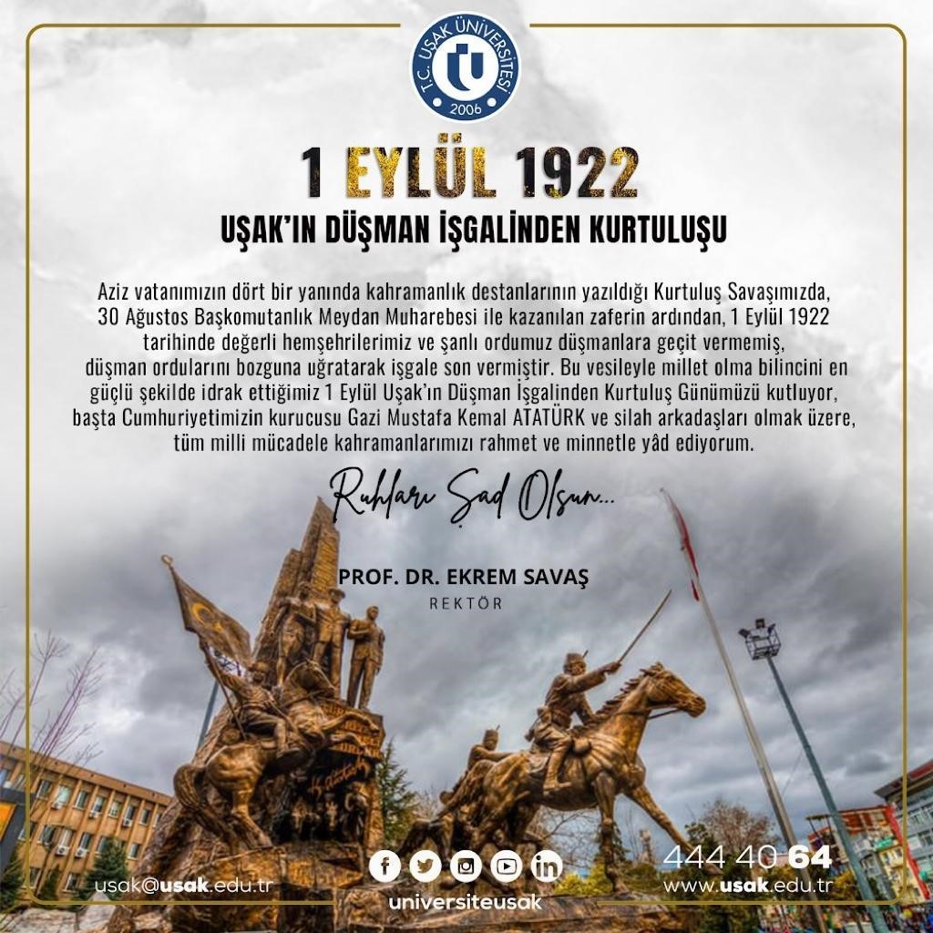 Rekt&ouml;r Savaş&rsquo;ın 1 Eyl&uuml;l Uşak&rsquo;ın D&uuml;şman İşgalinden Kurtuluş mesajı

