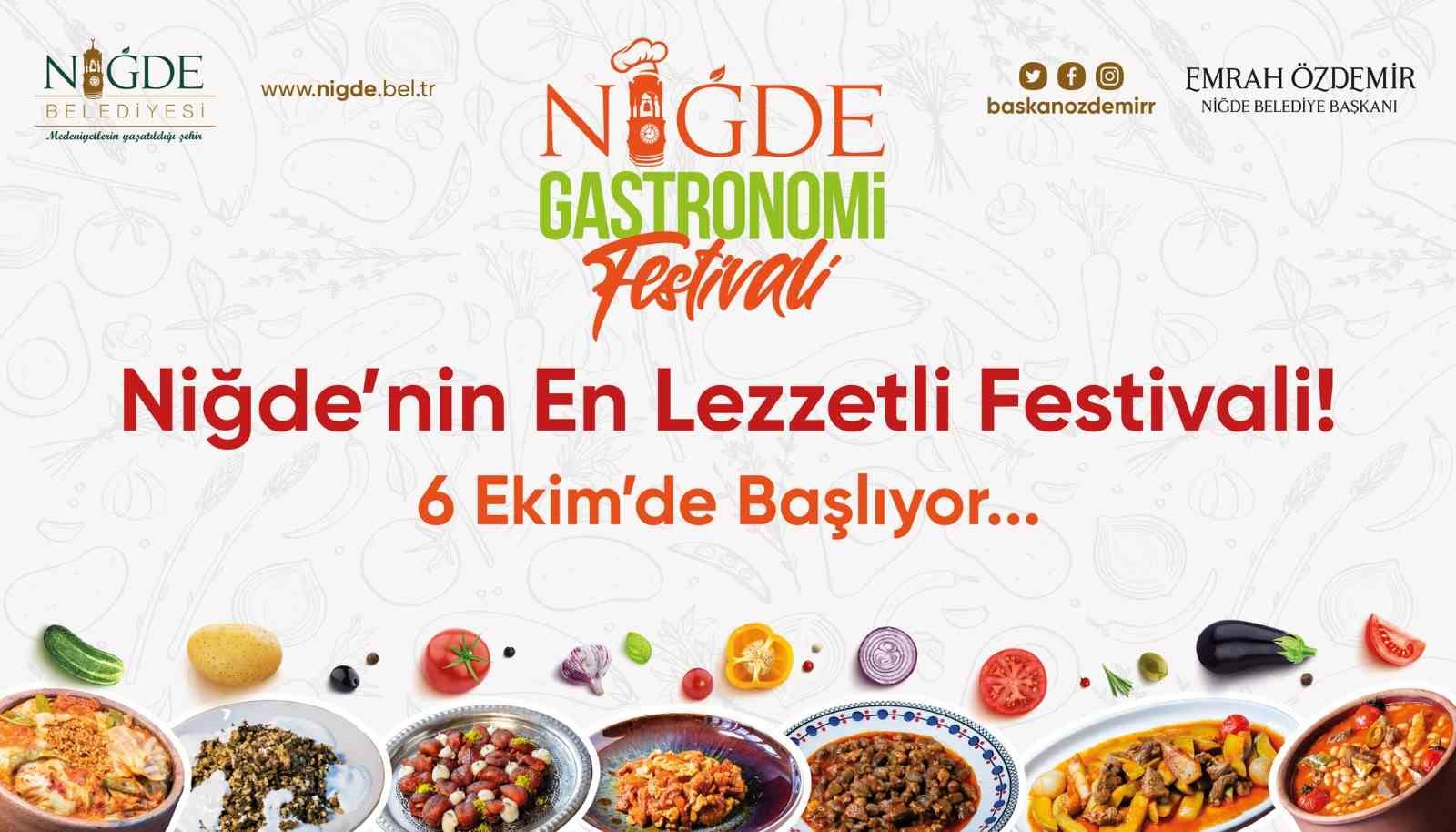 Niğde Gastronomi Festivali 6 Ekim&rsquo;de başlıyor
