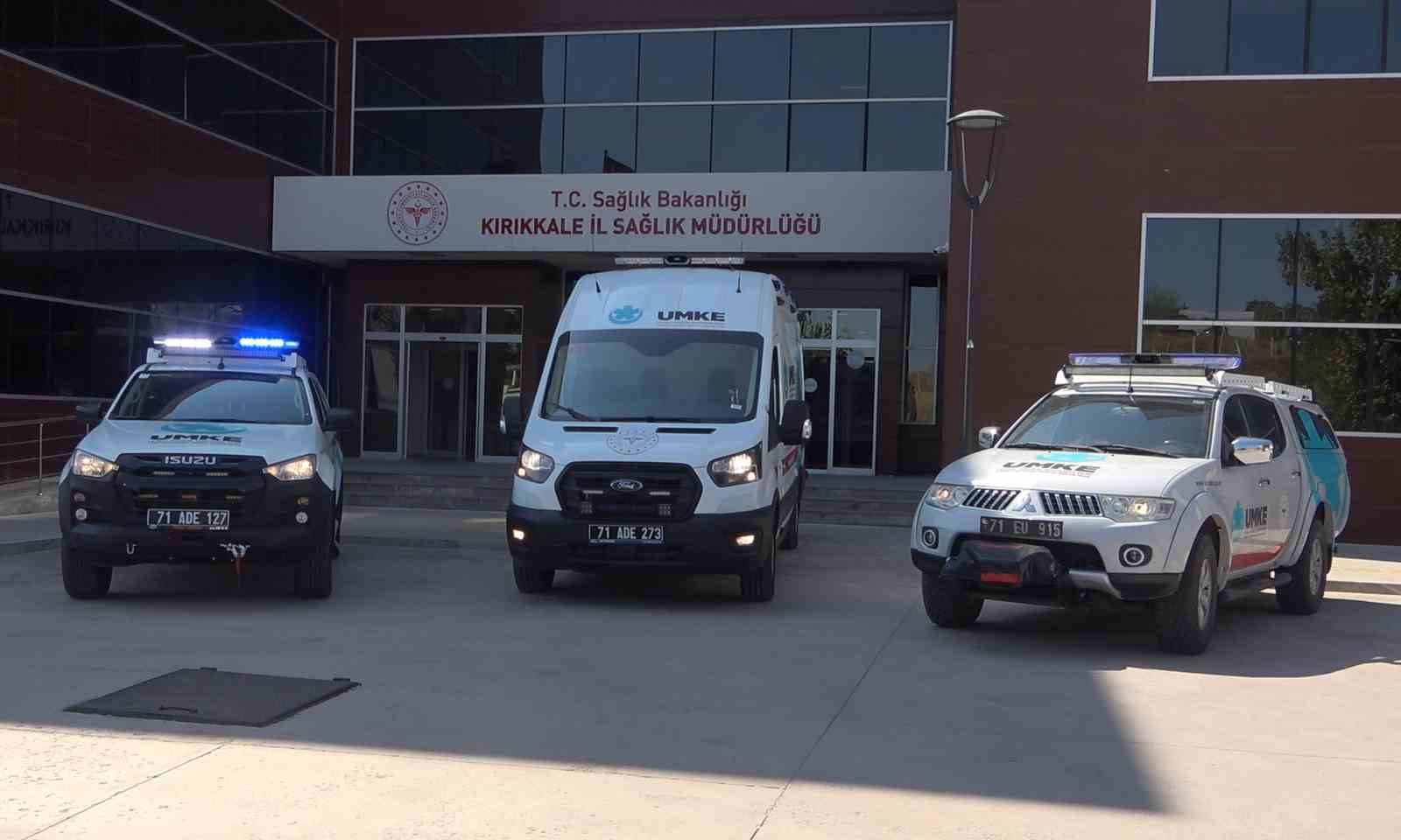 Kırıkkale’ye tam donanımlı iki adet UMKE aracı tahsis edildi