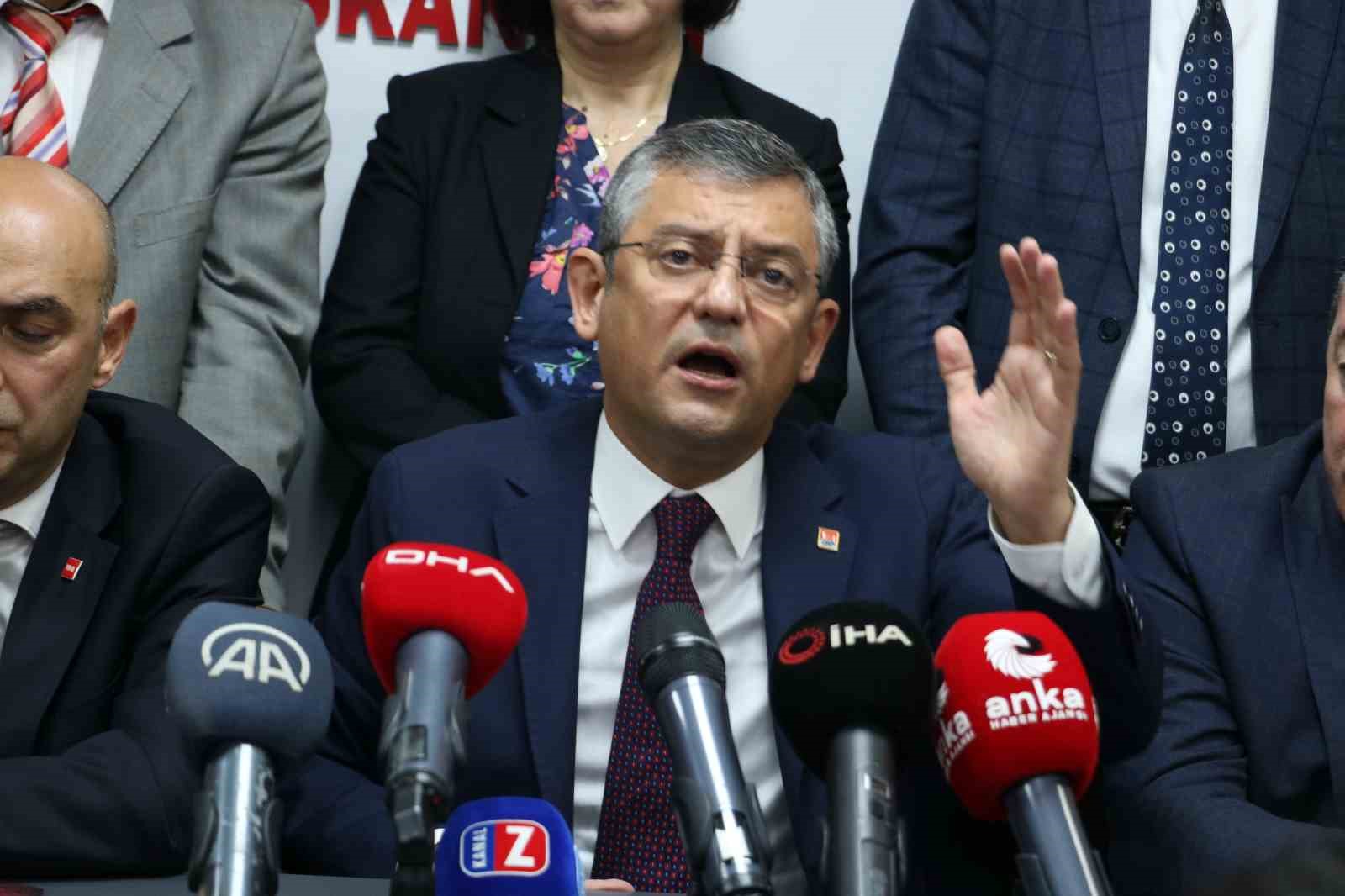 CHP’li Özel: 