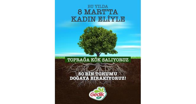 Gedik Piliç, 8 Mart’ta toprağa kadın eliyle kök saldı