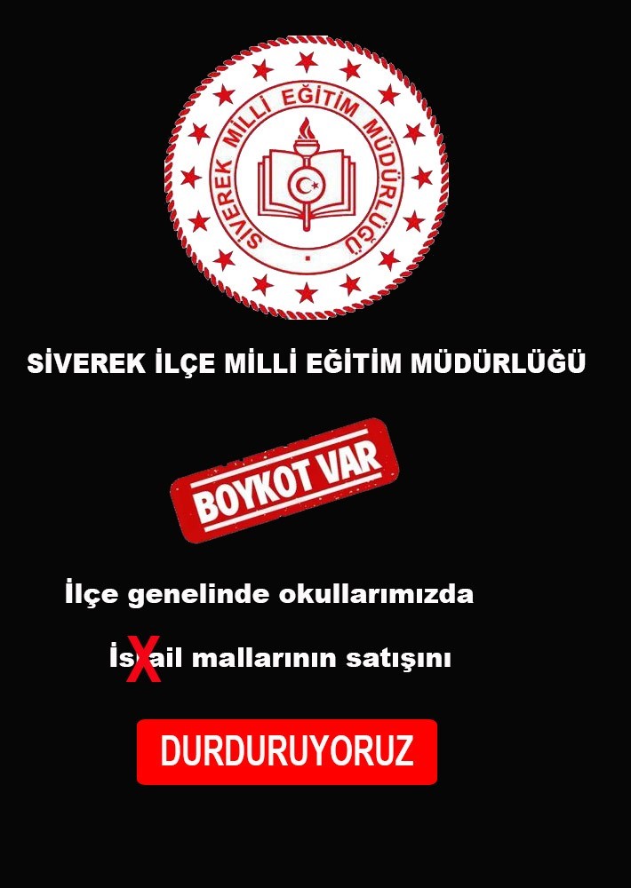 Siverek’teki okullarda İsrail mallarına boykot