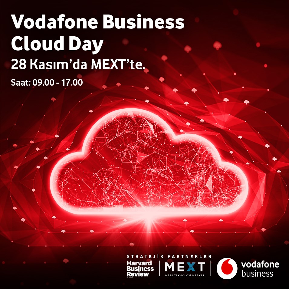 Vodafone Business Cloud Day, 28 Kasım&rsquo;da ikinci kez ger&ccedil;ekleşiyor
