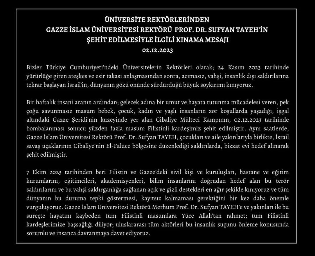 &Uuml;niversite Rekt&ouml;rlerinden, Gazze İslam &Uuml;niversitesi Rekt&ouml;r&uuml; Prof. Dr. Sufyan Tayeh&rsquo;in şehit edilmesiyle ilgili kınama mesajı

