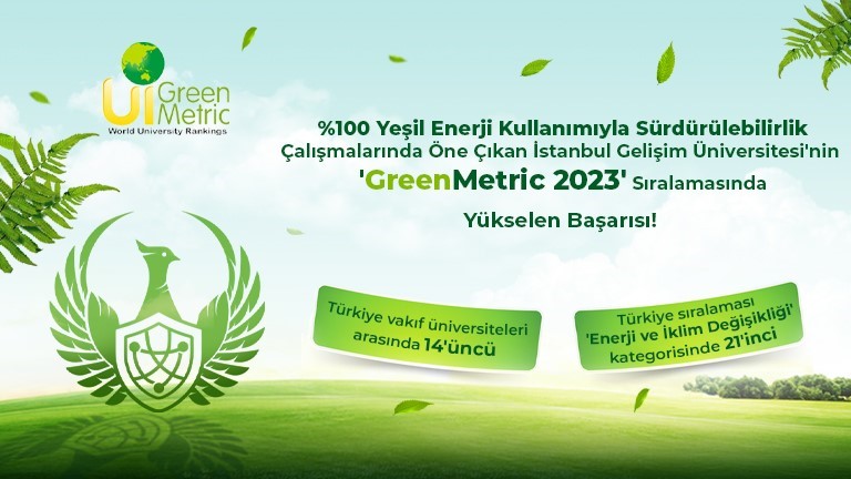 Sürdürülebilirlik çalışmalarıyla öne çıkan İGÜ’den, GreenMetric 2023 başarısı