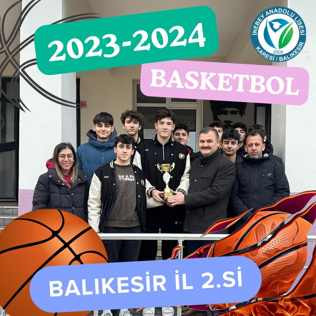 Basketbol ’de İnebey Anadolu Lisesi Balıkesir 2. oldu
