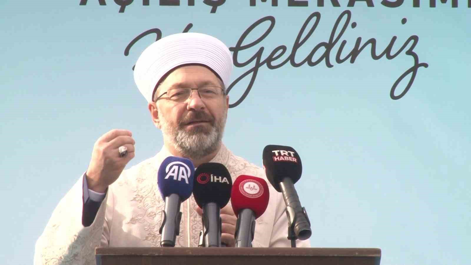 Diyanet İşleri Başkanı Erbaş: "Kur’an kursları Diyanet İşleri Başkanlığımızın en önemli projelerinden birisidir"
