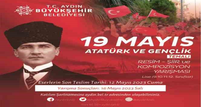 Aydın Büyükşehir Belediyesi’nden ’19 Mayıs Atatürk ve Gençlik’ temalı yarışma