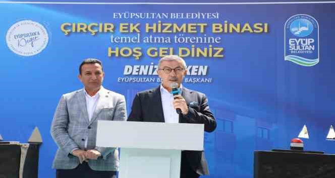 Çırçır’da Eyüpsultan Belediyesi ek hizmet binasının temeli atıldı