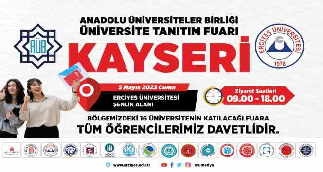 AÜB Üniversite Tanıtım ve Tercih Fuarı, ERÜ’nün ev sahipliğinde gerçekleştirilecek
