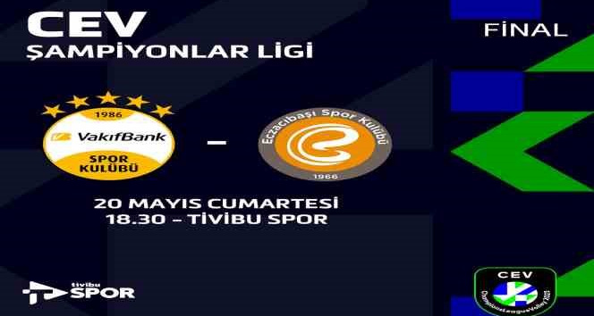 CEV Şampiyonlar Ligi’nde Türk finali Tivibu’da
