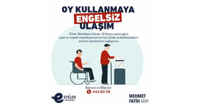 Efeler’den oy kullanmaya engelsiz ulaşım