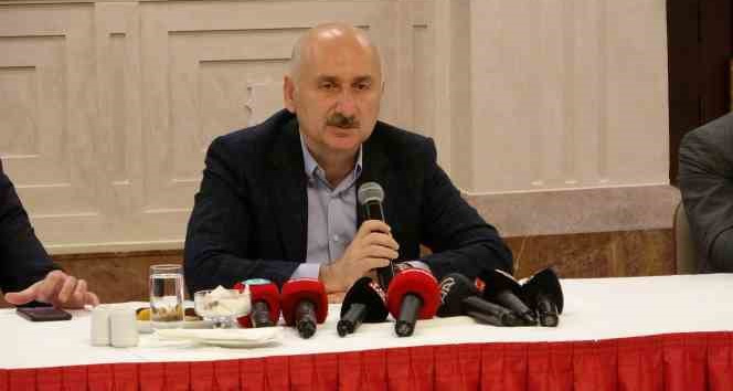 Bakan Karaismailoğlu:  “Şu anda devam eden tam 24 tane proje var”