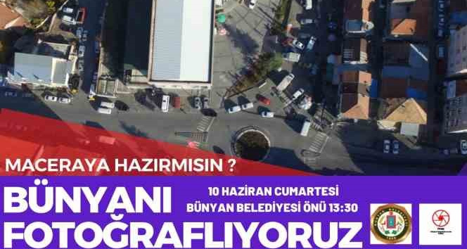 Eşsiz doğası ve yeşili ile ünlü Bünyan’da fotoğraf etkinliği düzenleniyor
