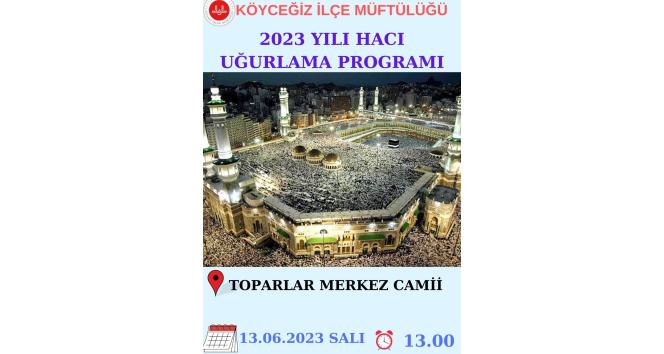 Köyceğizli hacı adayları törenle uğurlanacak