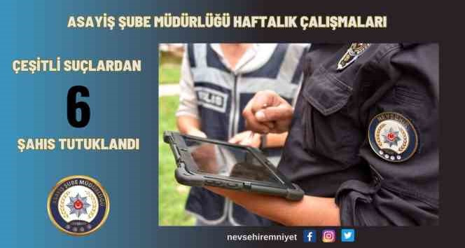 UYAP araması bulunan 6 şahıs tutuklandı