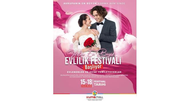 Evlilik hazırlığı yapanlar KUMSMALL AVM’deki bu festivali kaçırmasın