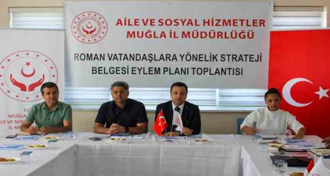 Muğla’da Roman vatandaşlara yeni strateji eylem plan toplantısı gerçekleştirildi