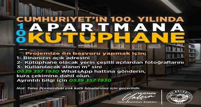 100 apartmana 100 kütüphaneye başvurular sürüyor