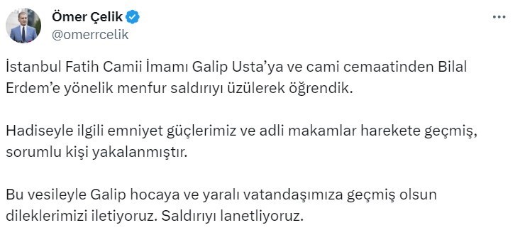 AK Parti Sözcüsü Çelik: “(Fatih Camii imamına saldırı) Sorumlu kişi yakalanmıştır”