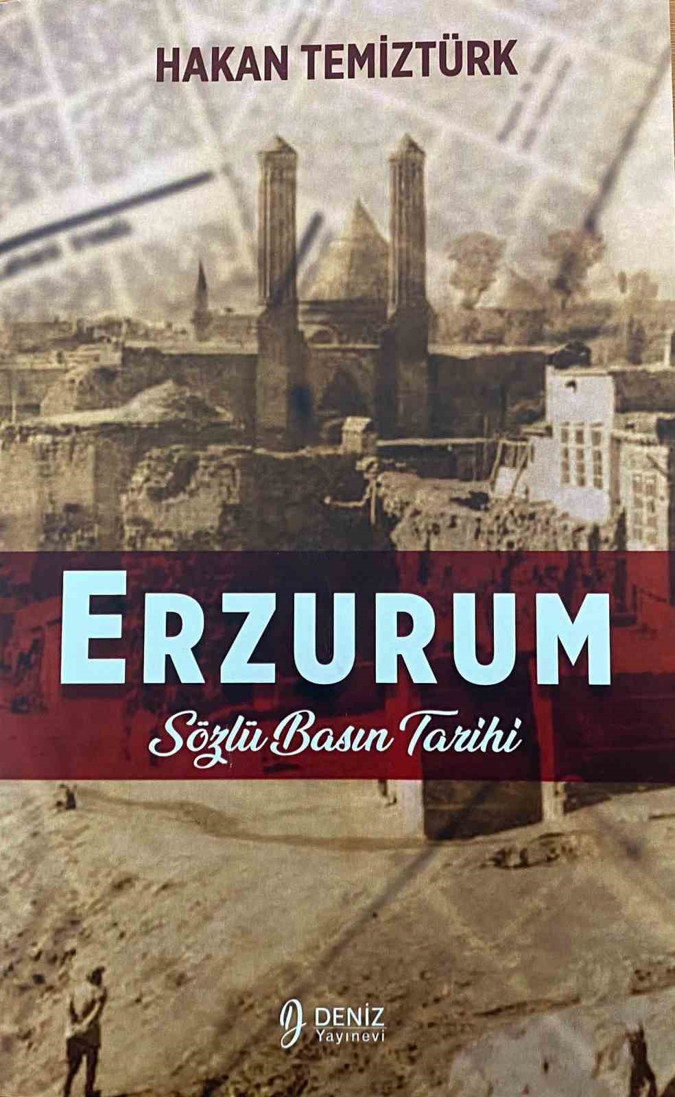 “Geçmişten bugüne Erzurum Basını” kitaplaştı
