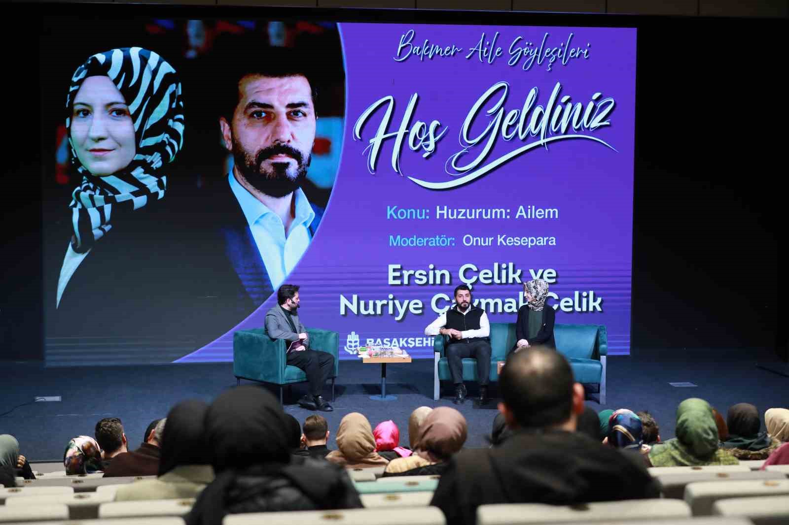 Başakşehir’de Aile Söyleşileri programı düzenlendi

