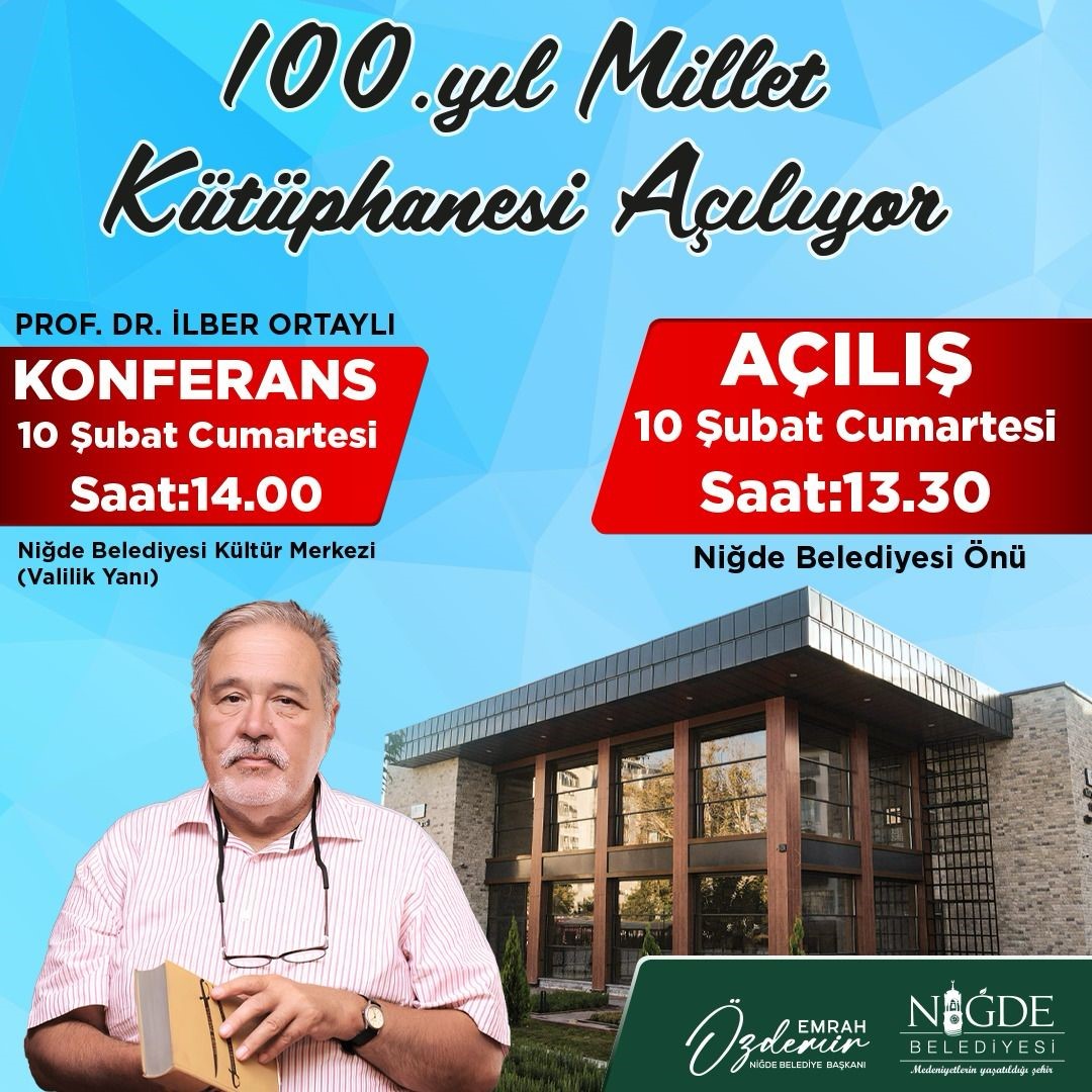 Niğde&rsquo;nin 4. K&uuml;t&uuml;phanesi İlber Ortaylı&rsquo;nın Katılımı İle A&ccedil;ılıyor
