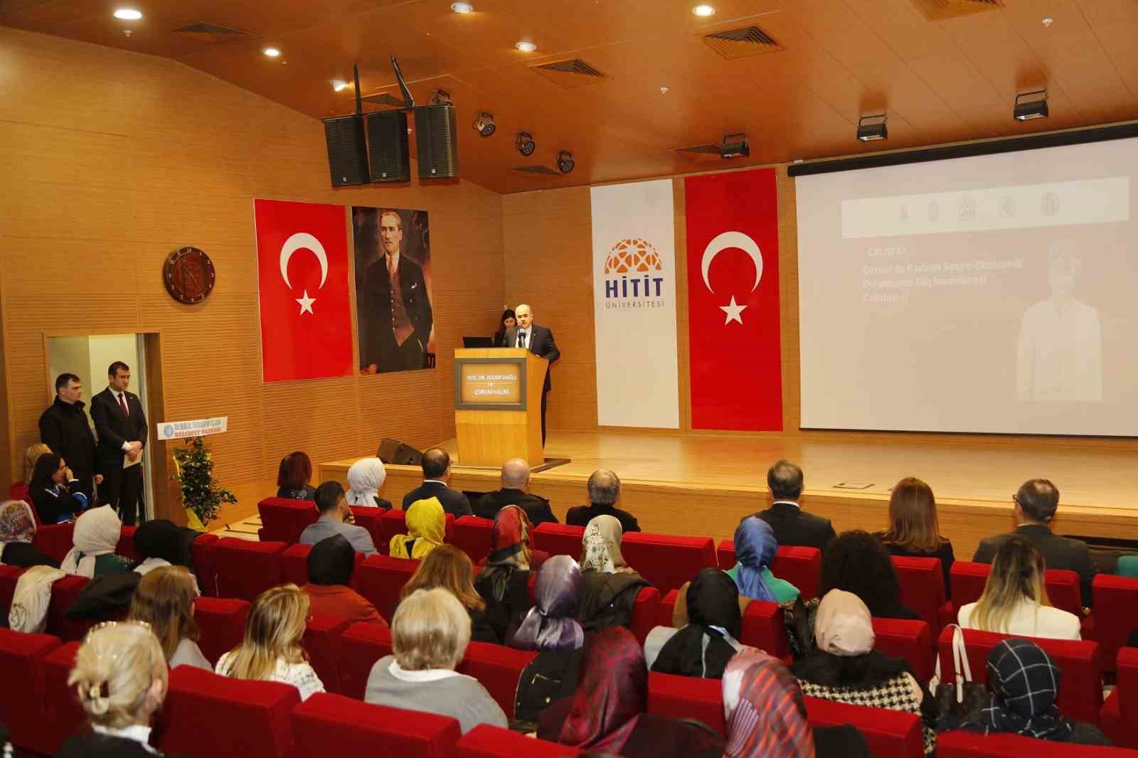 Hitit Üniversitesi’nden "Çorum’da Kadının Sosyo-Ekonomik Durumunun Güçlendirilmesi Çalıştayı"