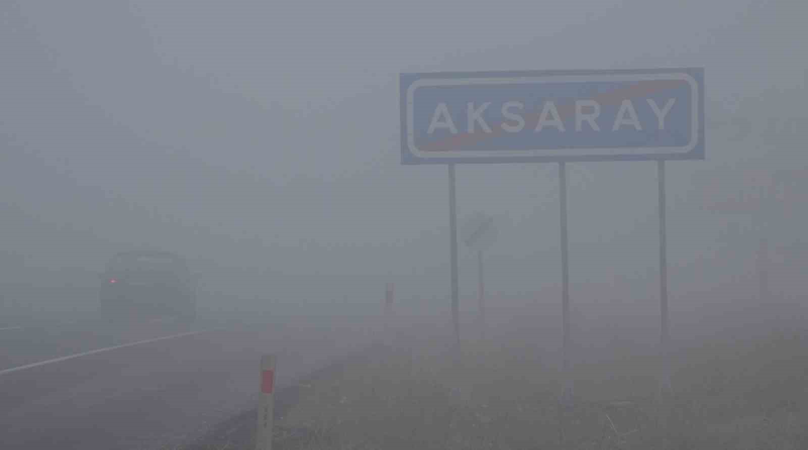 Aksaray’da sis nedeniyle görüş mesafesi 10 metreye kadar düştü