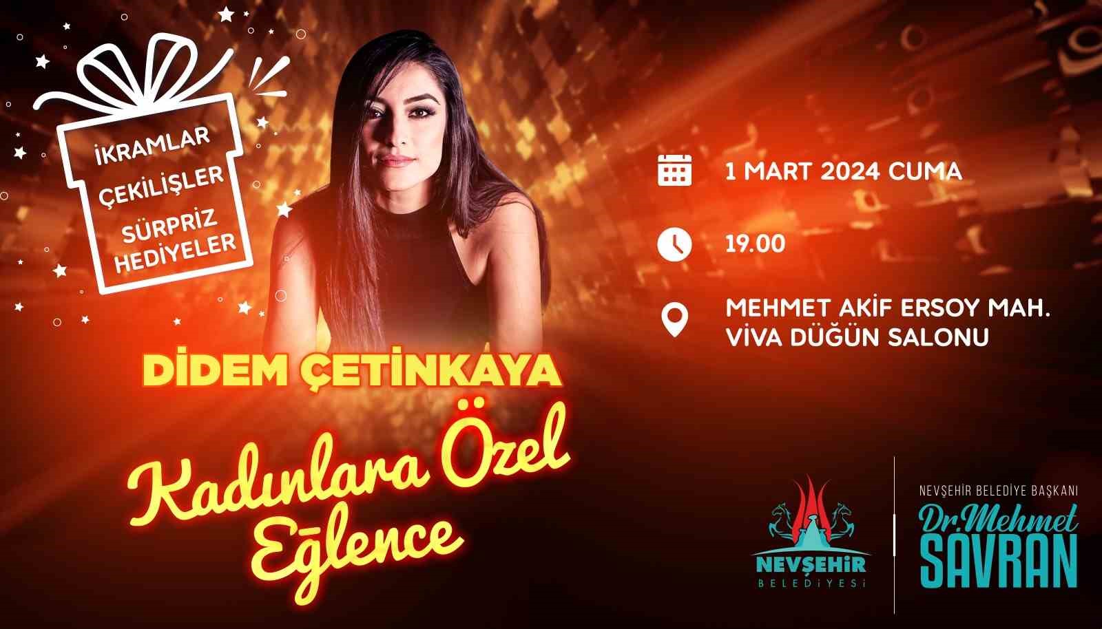 Nevşehir Belediyesi’nden kadınlara özel program: Didem Çetinkaya sahne alacak