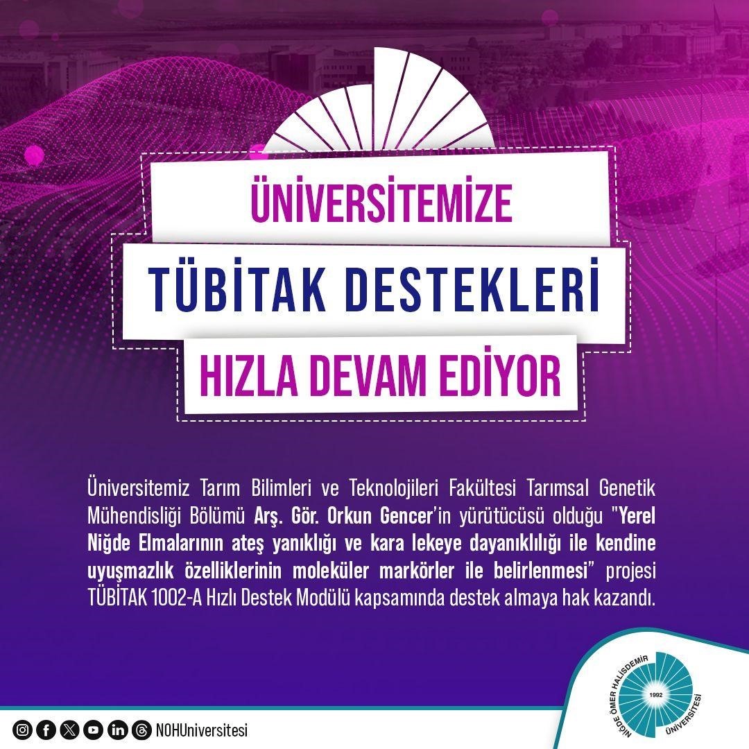 Niğde &Ouml;mer Halisdemir &Uuml;niversitesine  bir  T&Uuml;BİTAK desteği daha
