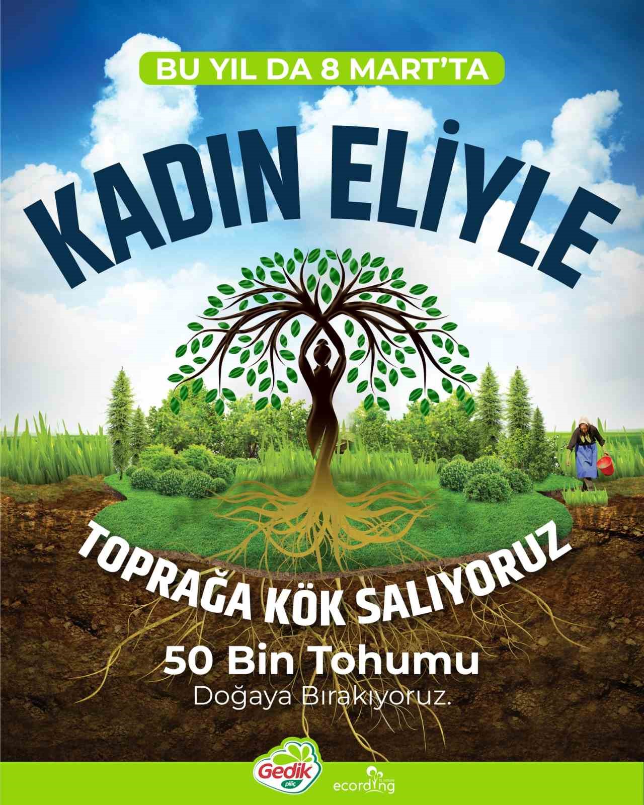 Gedik Piliç, 8 Mart’ta kadın eliyle toprağa kök salıyor