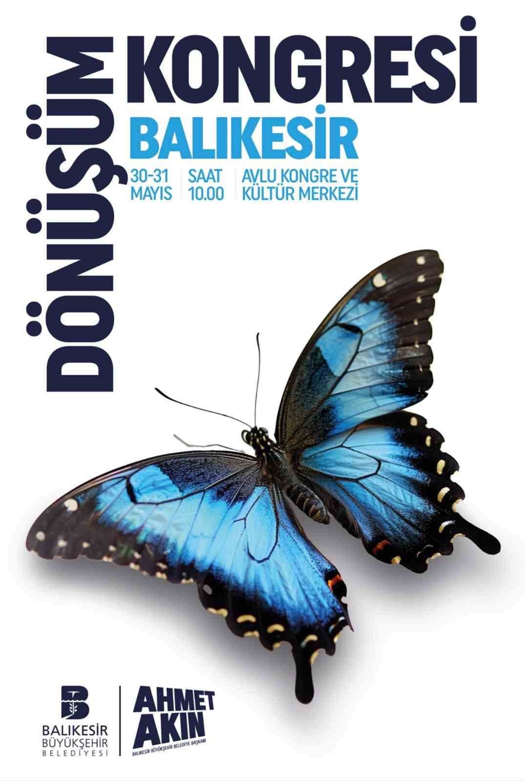 Balıkesir D&ouml;n&uuml;ş&uuml;m Kongresi 30 Mayıs&rsquo;ta başlıyor
