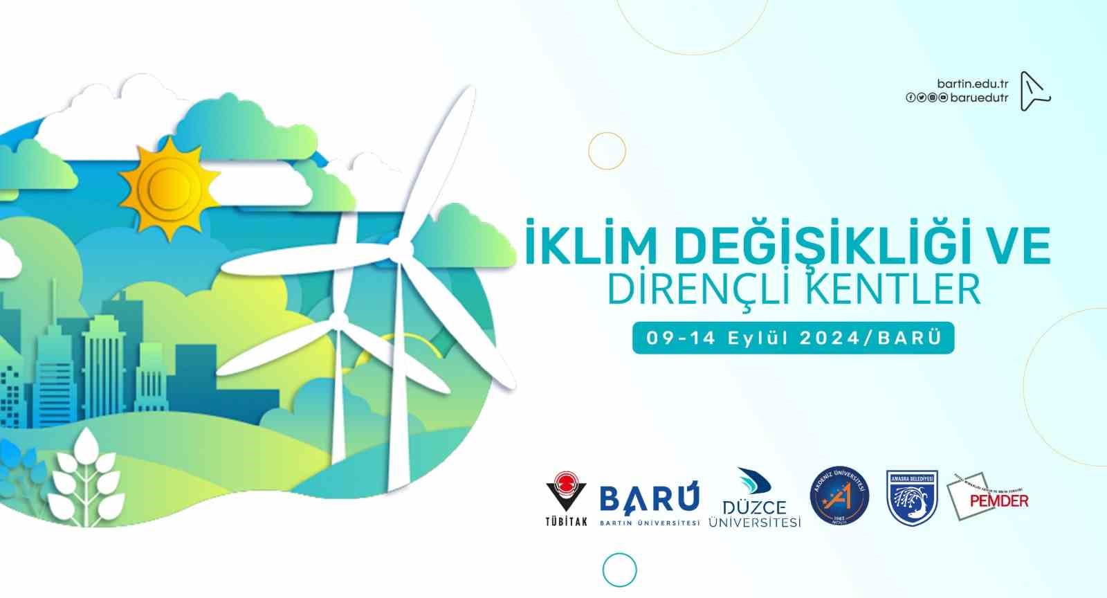 BARÜ, iklim değişikliğine uyum ve dayanım çalışmalarını sürdürüyor
