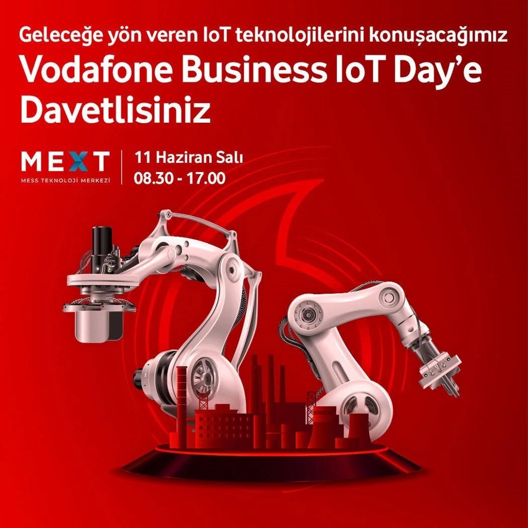 Vodafone Business IoT Day, ikinci kez ger&ccedil;ekleşiyor

