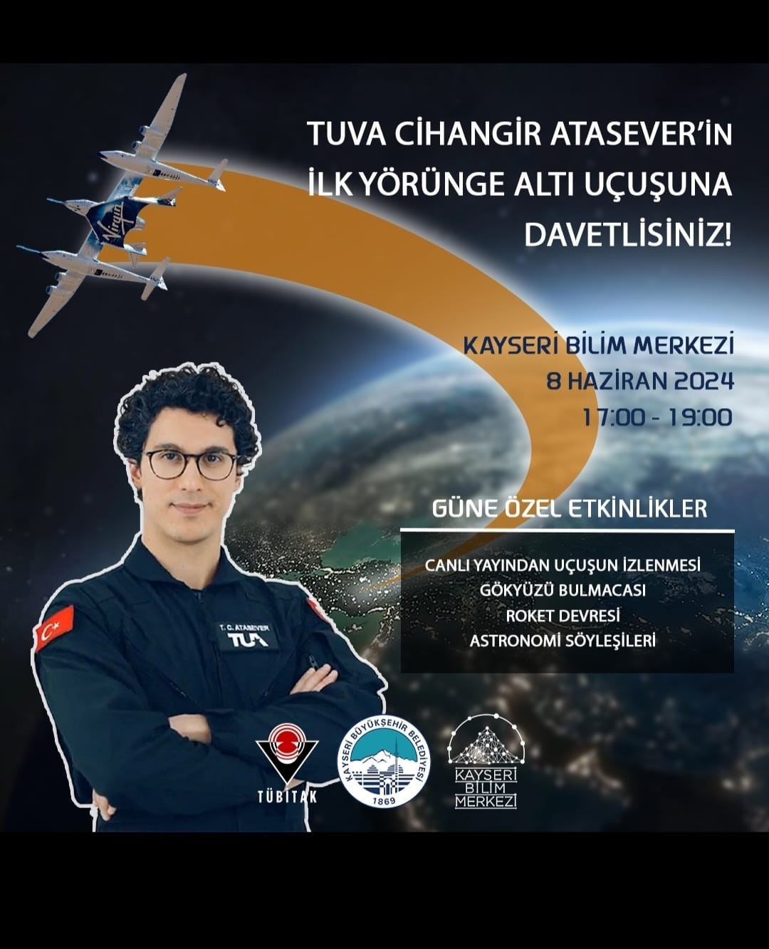 Atasever&rsquo;in uzay yolculuğu Kayseri&rsquo;de canlı yayınlanacak
