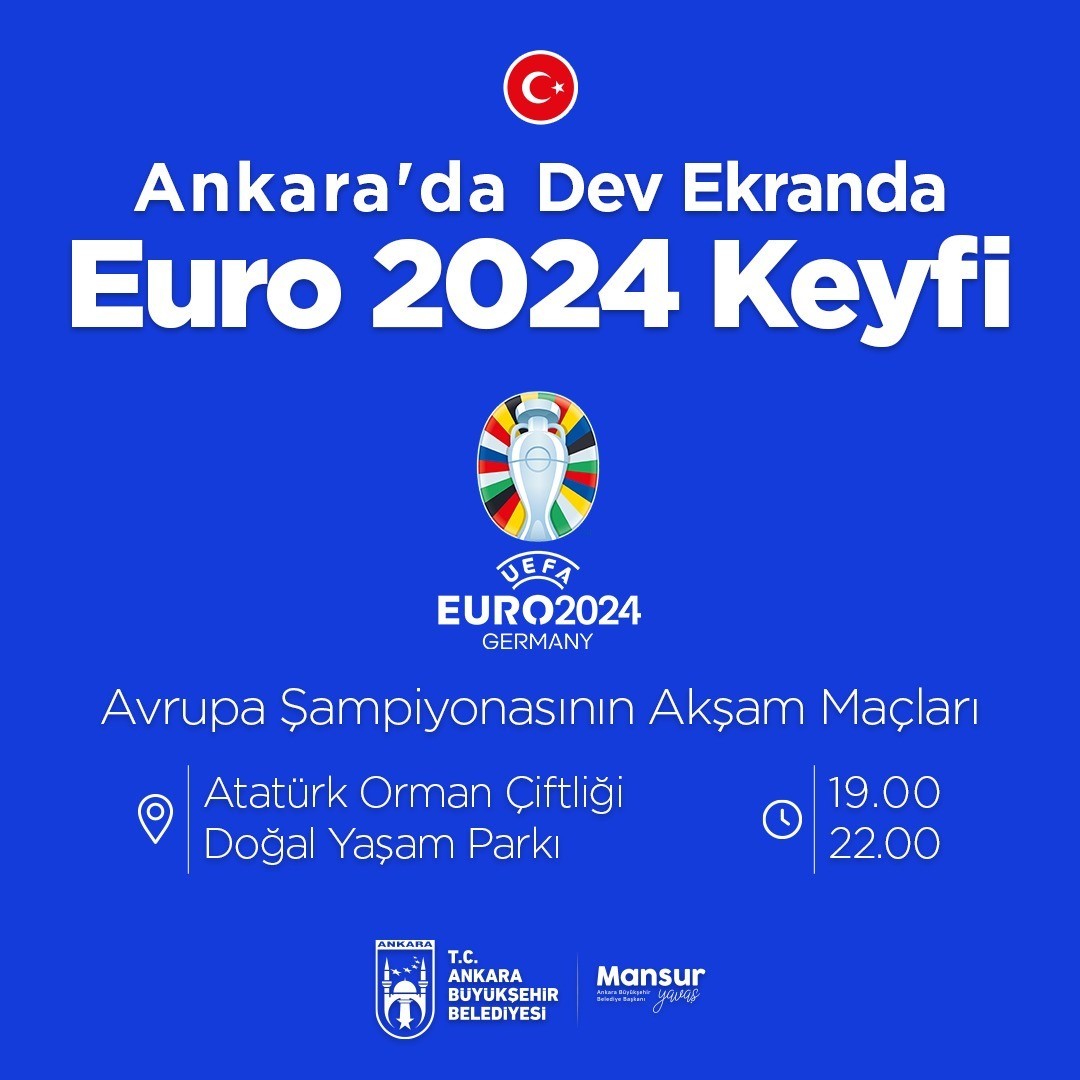 Ankara’da dev ekranlarda Euro 2024 keyfi İhlas Haber Ajansı
