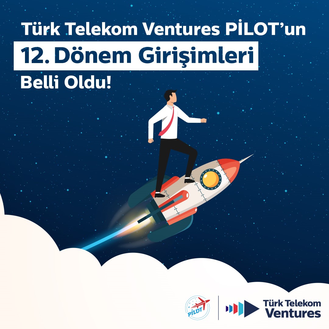 PİLOT&rsquo;un yeni d&ouml;nemine se&ccedil;ilen 10 girişime yatırım ve nakit desteği
