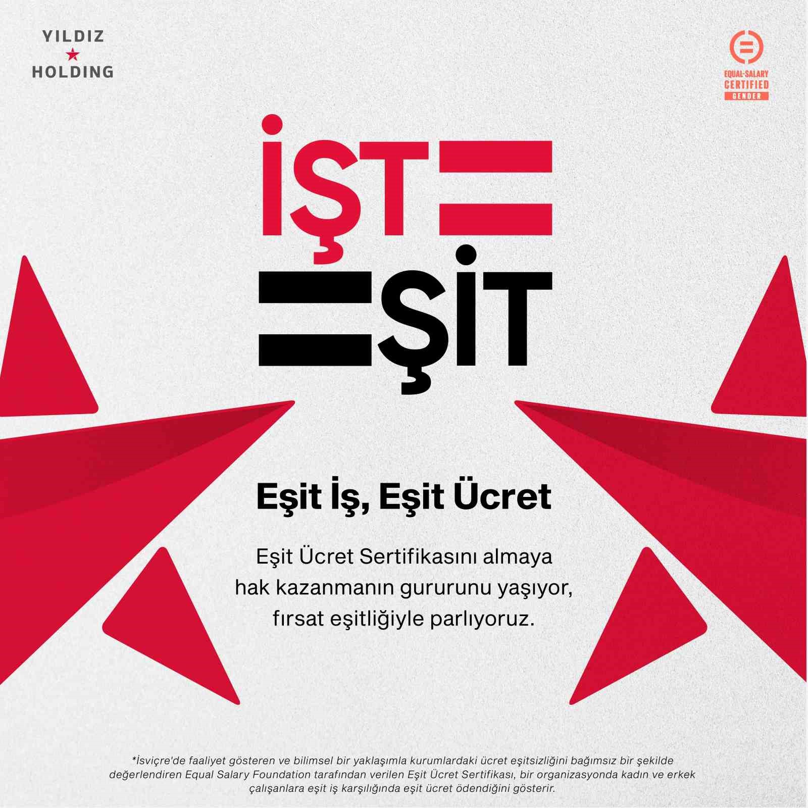 Yıldız Holding, &lsquo;EŞİT &Uuml;CRET Sertifikası&rsquo;nı almaya hak kazandı
