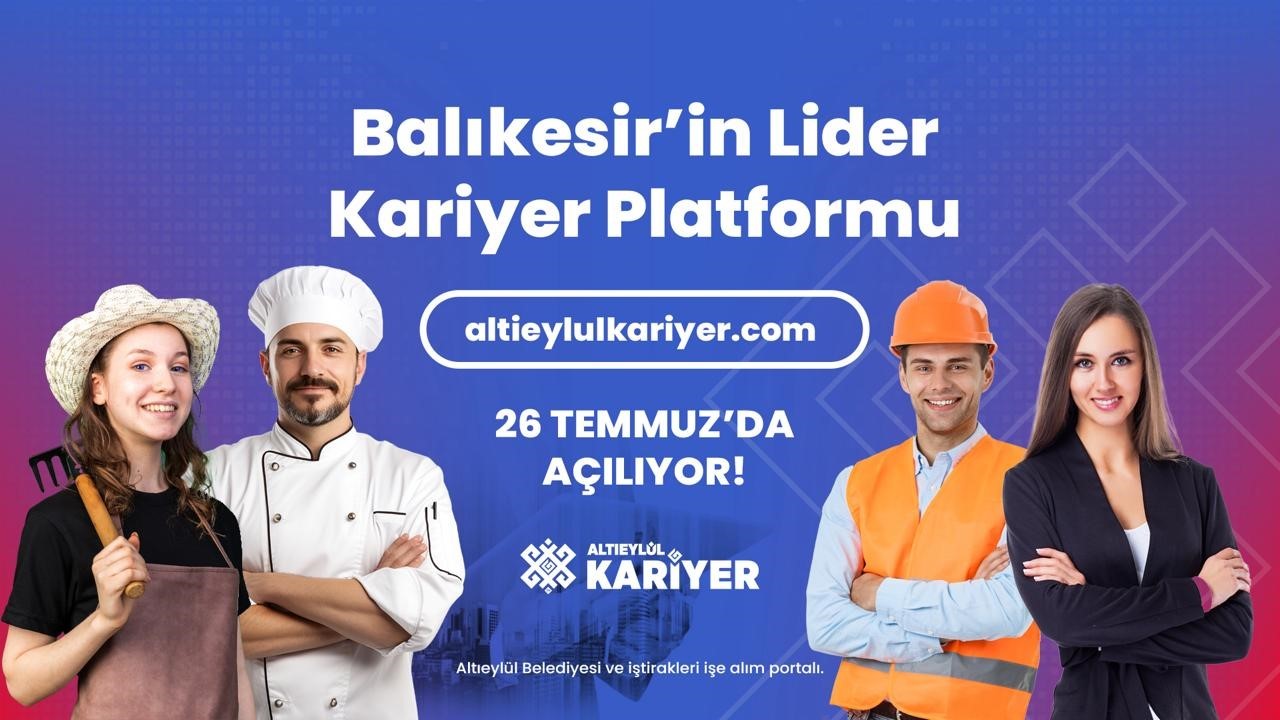 "Altıeylül Kariyer" portalı hizmete 26 Temmuz’da açılıyor