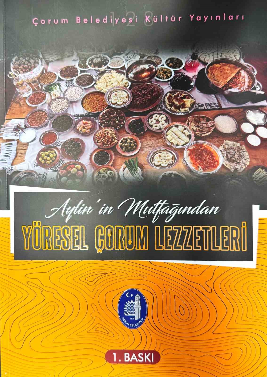 Yöresel Çorum lezzetleri kitap haline getirildi